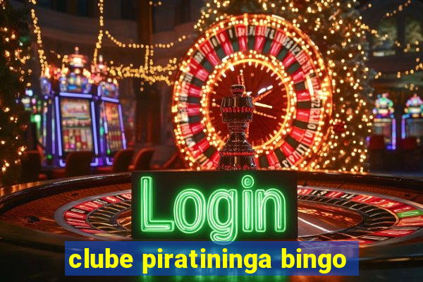 clube piratininga bingo